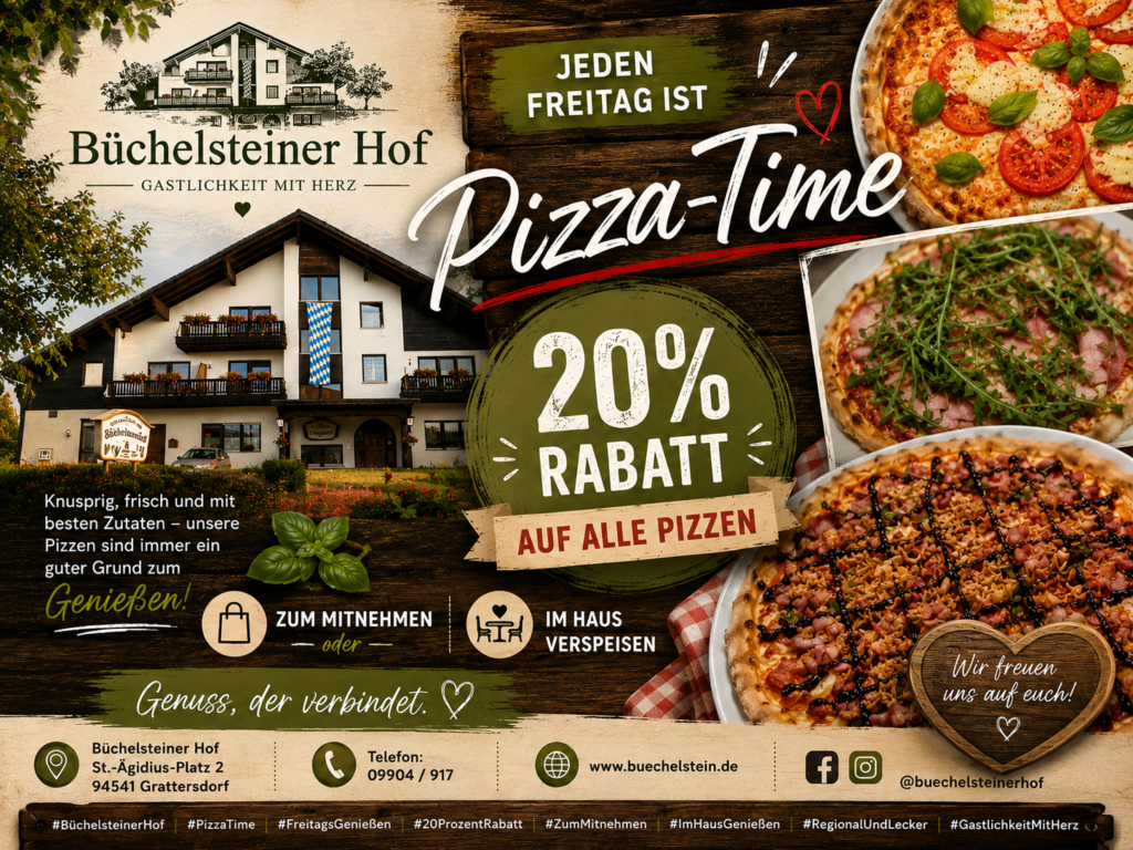 Pizza - Rabatt jeden Freitag im Büchelsteiner Hof in Grattersdorf